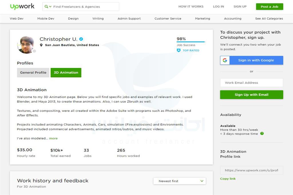 در این مطلب قصد داریم که بهترین فریلنسرهای فعال در حوزه انیمیشن را در وب‌سایت Upwork مورد بررسی قرار داده و کمی بیشتر در مورد مهارت و سوابق و درآمد هایی که داشته اند باهم صحبت کنیم. این مطلب به‌شکل منحصربه‌فرد از حالت عمومی خارج شده و به ۱۰ فریلنسر برتری که در پروژه‌های مختلف حوزه انیمیشن فعالیت می‌کنند، خواهیم پرداخت و شما به‌عنوان علاقه‌مند به فعالیت در چنین حوزه‌ای، می‌توانید دید بهتر و جامع‌تری نسبت به موضوع داشته باشید. پس فرصت را از دست نداده و ادامه مطلب را با ما همراه باشید ، برای اینکه بتوانید بهترین و موفق ترین فریلنسر های این حوزه را پیدا کنید کافی است که در بخش جستجو سایت آپورک عبارت animation را سرچ کنید و می توانید پروفایل افراد موفق در این زمینه به همراه سوابق و پروژه هایشان را مشاهده کنید.


